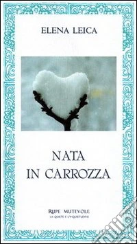 Nata in carrozza