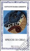 Specchi di cielo libro