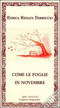Come le foglie in Novembre libro