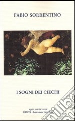 I sogni dei ciechi libro