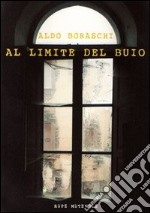 Al limite del buio libro