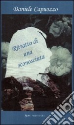 Ritratto di una sconosciuta libro