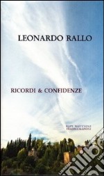 Ricordi & confidenze libro