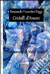 Cristalli d'amore. Con CD Audio libro