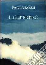 Il guerriero libro