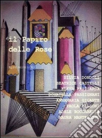 Il papiro delle rose libro
