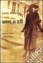 Donne di ieri libro