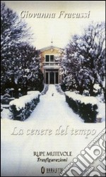 La cenere del tempo libro