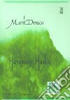 Harmony haiku. Con CD Audio libro di Drusco Mark