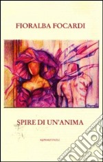 Spire di un'anima