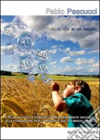 Fibra. Tutta la vita in un respiro libro