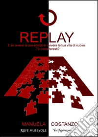 Replay