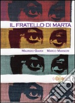 Il fratello di Marta