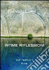 Intime riflessioni libro