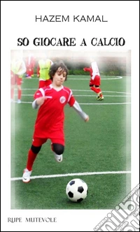 So giocare a calcio libro