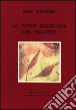 La parte sbagliata del tappeto libro