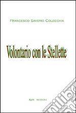 Volontario con le stellette libro