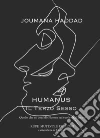 Humanus. Il terzo sesso. Quello che mi confidò Platone sul suo letto di morte libro di Haddad Joumana