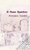 Il paese sperduto libro di Candida Francesca