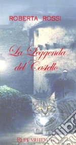 La leggenda del castello libro