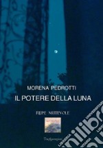 Il potere della luna