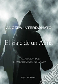 El viaje de un alma libro