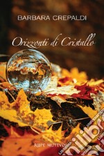 Orizzonti di cristallo