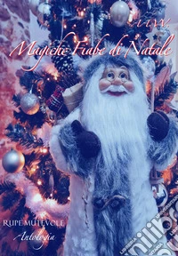 Magiche fiabe di Natale