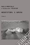 Architettura e natura. Vol. 2 libro di Froncillo Paola