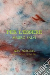 Per l'essere