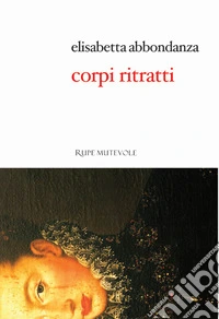 Corpi ritratti libro