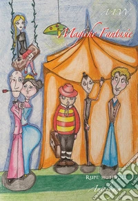 Magiche fantasie libro
