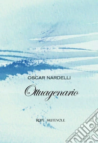 Ottuagenario libro