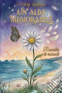Un'alba memorabile