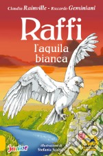 Raffi, l'aquila bianca libro