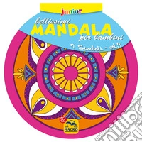 Bellissimi mandala per bambini. Ediz. illustrata. Vol. 9: I simboli libro