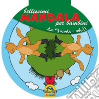 Bellissimi mandala per bambini. Ediz. illustrata. Vol. 11: Le favole libro