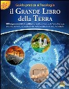 Il grande libro della terra. Guida pratica all'ecologia libro