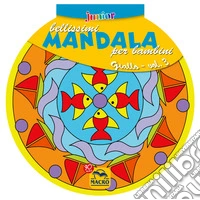 Bellissimi mandala per bambini. Vol. 3: Volume giallo libro