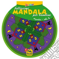 Bellissimi mandala per bambini. Vol. 4: Volume verde libro