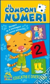 Il componi numeri. Scopri le 3 immagini che vanno assieme libro