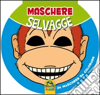 Maschere selvagge
