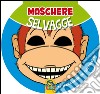 Maschere selvagge libro