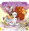 Gli animali del bosco. I racconti dello yoga libro