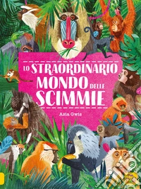 Lo straordinario mondo delle scimmie libro