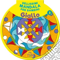 Bellissimi mandala per bambini. Vol. 3: Giallo libro