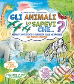 Lo sapevi che...? Gli animali libro