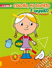 Coloro, mi diverto e imparo. Da 2 a 3 anni. Ediz. illustrata libro