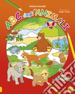 ABC degli animali. Ediz. illustrata