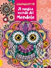 Coloraglitter il magico mondo dei mandala libro